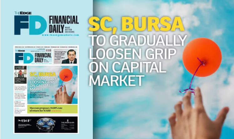 SC and Bursa to gradually loosen grip on capital market